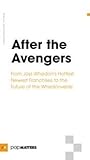 After the Avengers by Robert W. Moore