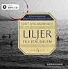 Liljer fra Jerusalem by Gert Nygårdshaug