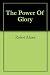 The Power Of Glory