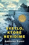 Svetlo, ktoré nevidíme by Anthony Doerr
