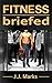 Fitness Briefed: Balancing Muscular Strength and Aerobic Fitness with a Professional Career