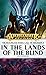 In the Lands of the Blind (...