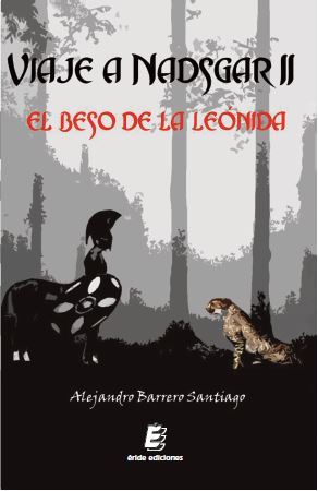 El beso de la leónida (Viaje a Nadsgar, #2)