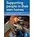 Supporting People in Their ...