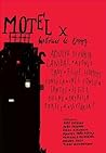 Motel X  - Histor...