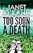 Too Soon a Death by Janet O'Kane