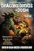 Dragons, Droids & Doom. Fantasy Scroll Magazine Year One
