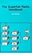 The Superhet Radio Handbook