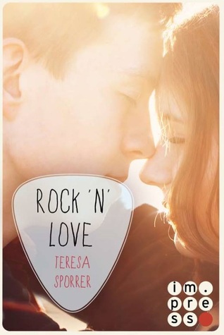 Rock’n’Love (Ein Rockstar Roman)
