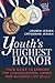 Youth's Highest Honor: Your Guide to Earning the Congressional Award and Building Life Skills