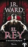 El rey by J.R. Ward