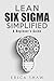 Lean Six Sigma Simplified
