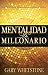 Mentalidad de Millonario: L...