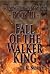 Fall of the Walker King by J.K. Norry