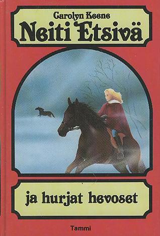 Neiti Etsivä ja hurjat hevoset (Neiti Etsivä, #65)