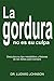 LA GORDURA NO ES SU CULPA by Ludwig Johnson