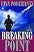 Breaking Point by Riva Pomerantz