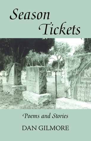 Season Tickets: Poems and Stories
