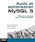 Audit et optimisation MySQL...