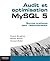 Audit et optimisation MySQL 5  by Pascal Borghino