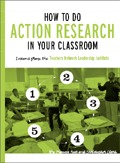 How to do Action Research in your Classroom: Lessons from the Teachers Network Leadership Institute