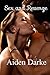 Sex and Revenge by Aiden Darke