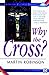 Why the Cross? (Thinking Clearly)