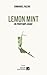 Lemont Mint, un printemps arabe by Emmanuel Razavi