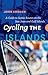 Cycling the Islands: A Guide to Scenic Routes on the San Juan and Gulf Islands