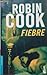 Fiebre by Robin Cook
