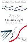 Amore senza bugie...
