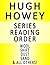 Hugh Howey Series Reading Order by BOOK CITY