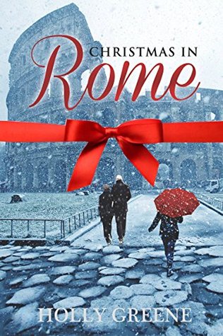 Christmas in Rome (Escape to Italy)