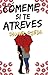 Cómeme si te atreves by Daniel   Ojeda