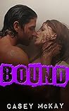 Bound (Masters of Fetishes Book 3)