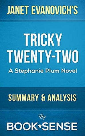 Tricky Twenty-Two by Janet Evanovich: Summary & Analysis (Kindle Edition)
