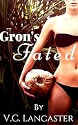 Gron's Fated
