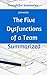 Five Dysfunctions of a Team Summarized by Matthew Gilling