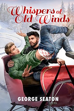 Whispers of Old Winds (2015 Advent Calendar - Sleigh Ride)