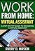 Work from Home: Virtual Ass...