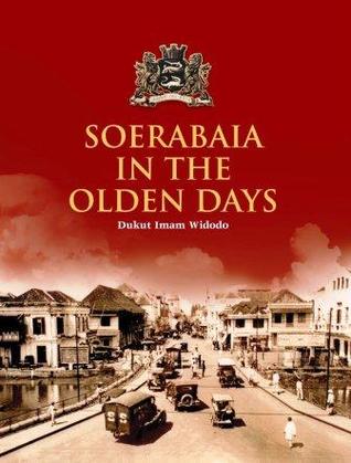 Soerabaia in the Olden Days