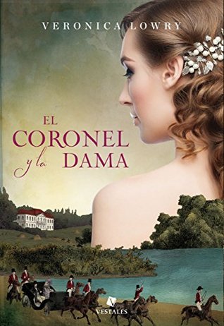 El coronel y la dama (Kindle Edition)