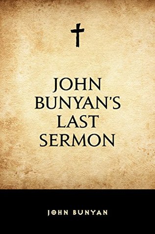 John Bunyan's Last Sermon