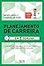 Planejamento de Carreira em...