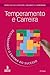 Temperamento e Carreira - Desvendando o Enigma do Sucesso (Portuguese Edition)