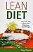 Lean Diet: Get Lean and Clean with Delicious Lean Recipes