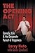 The Opening Act: Comedy, Life & the Desperate Pursuit of Happiness
