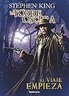 El viaje empieza (La Torre Oscura [cómic] 6) (Spanish Edition)
