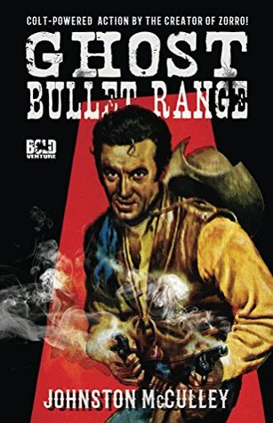 Ghost Bullet Range (Kindle Edition)