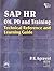 SAP HR OM, PD and Training: Technical Reference and Learning Guide